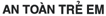 Vietnamese Child Safety - text in Vietnamese