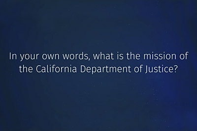 The California Department of Justice's Mission Video