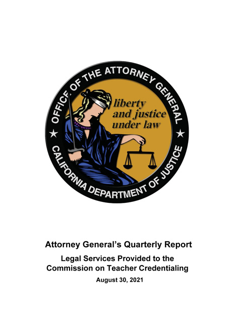 Attorney General’s Quarterly Report August, 2021