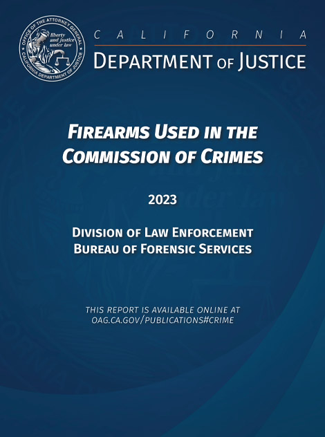 2023 Firearms Used in the Commission of Crimes